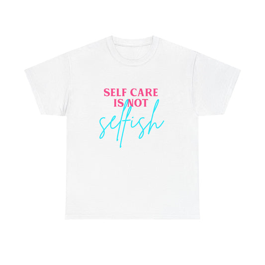 Self Care Is Not Selfish