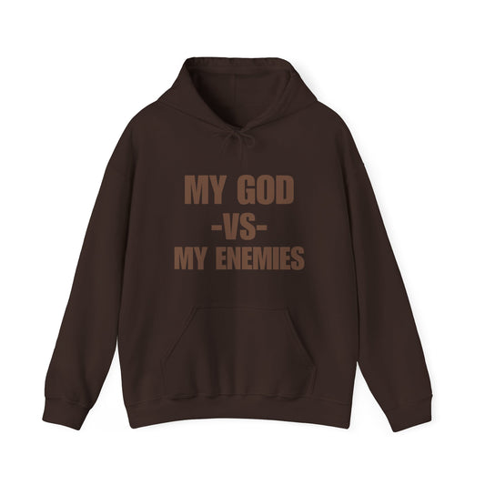 My God vs. My Enemies Hoodie
