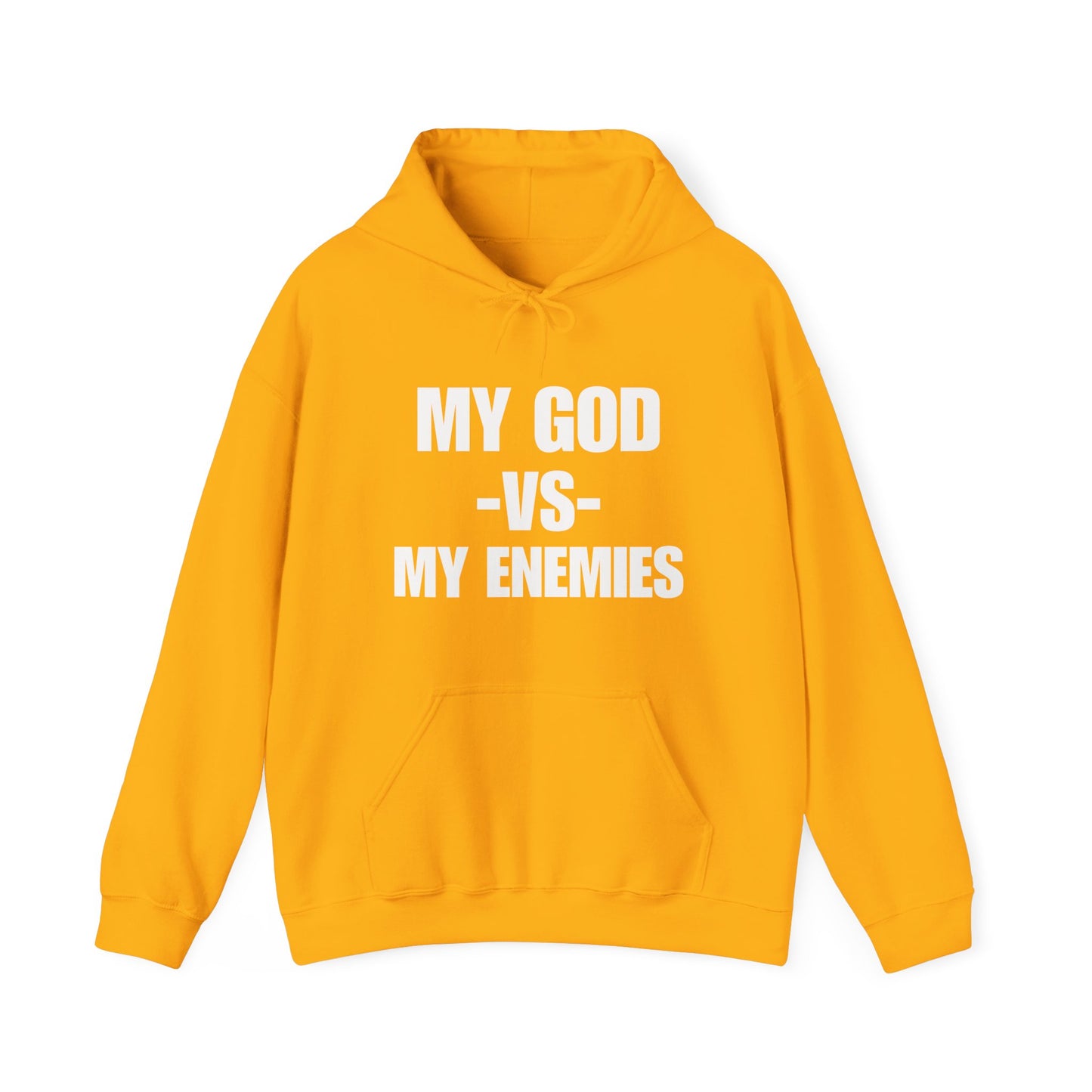 My God vs. My Enemies Hoodie
