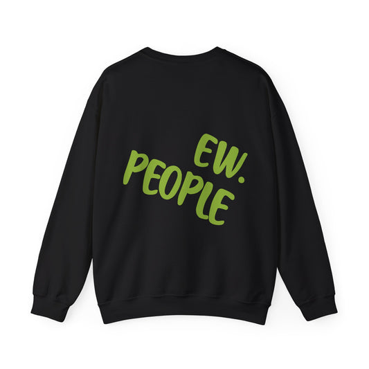 Ew People Grinch Crewneck Sweatshirt