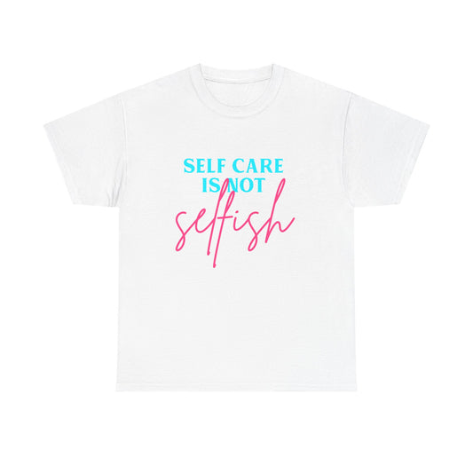 Self Care Is Not Selfish