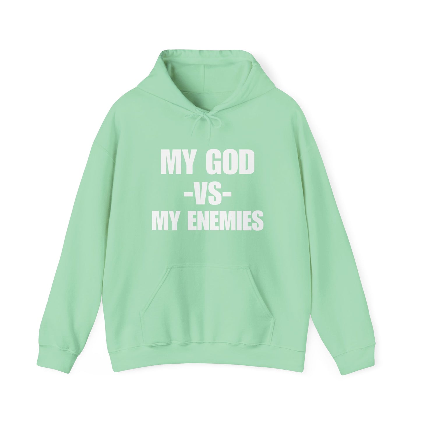 My God vs. My Enemies Hoodie