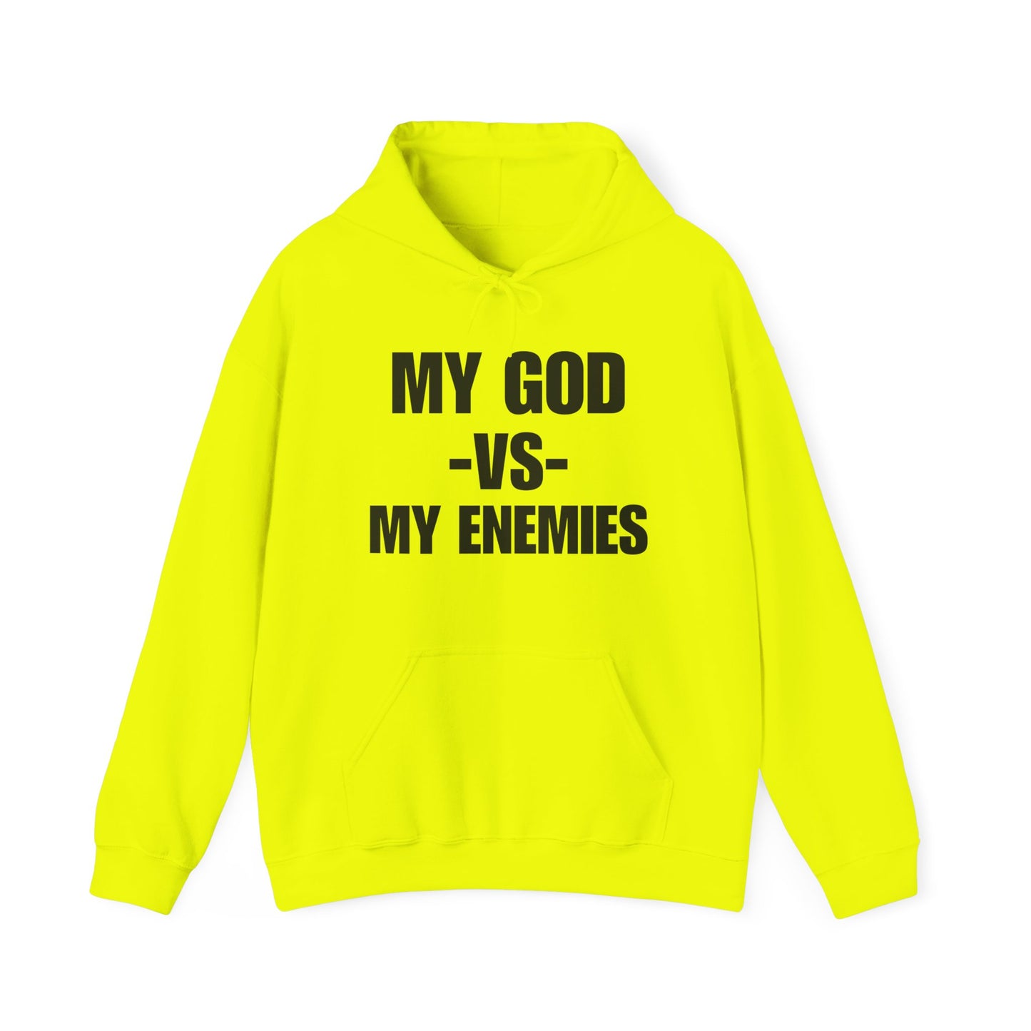 My God vs. My Enemies Hoodie