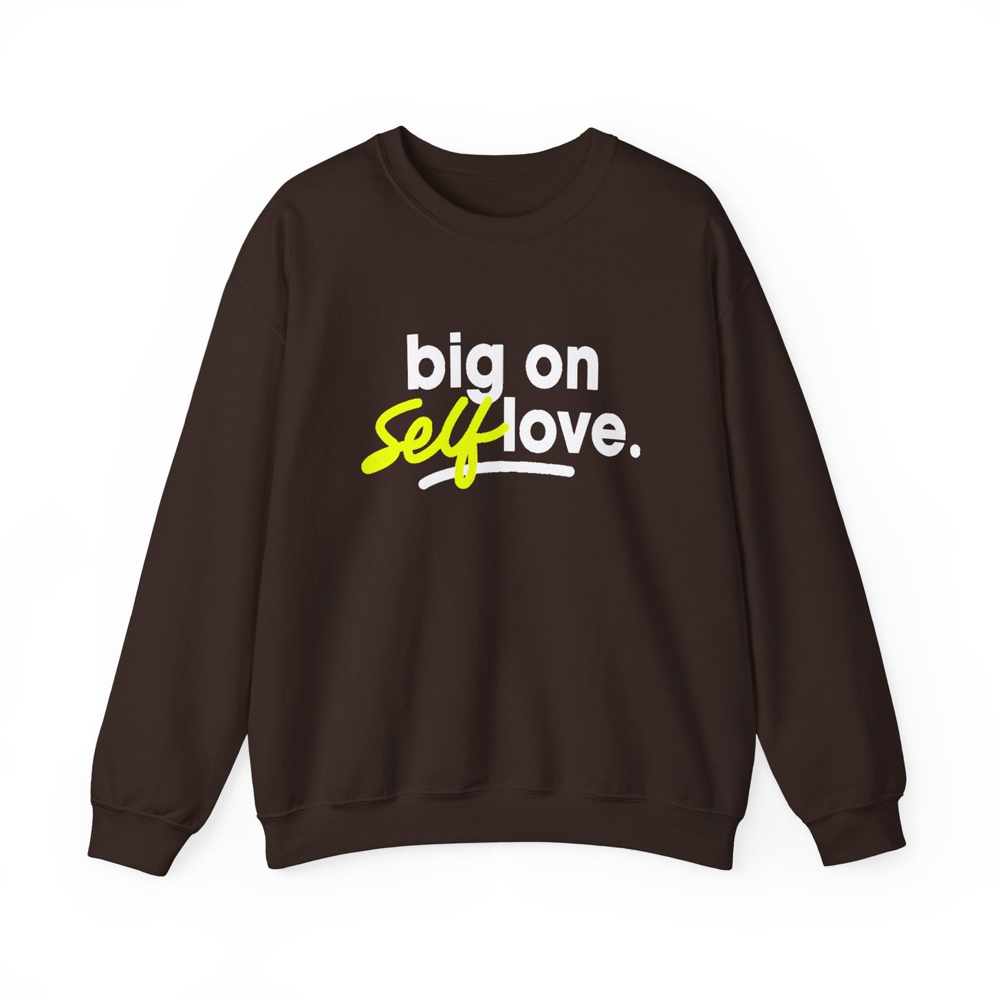 Big on Self Care Sweatshirt